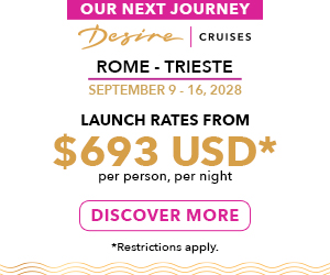 Desire Rome-Trieste Cruise 2028
